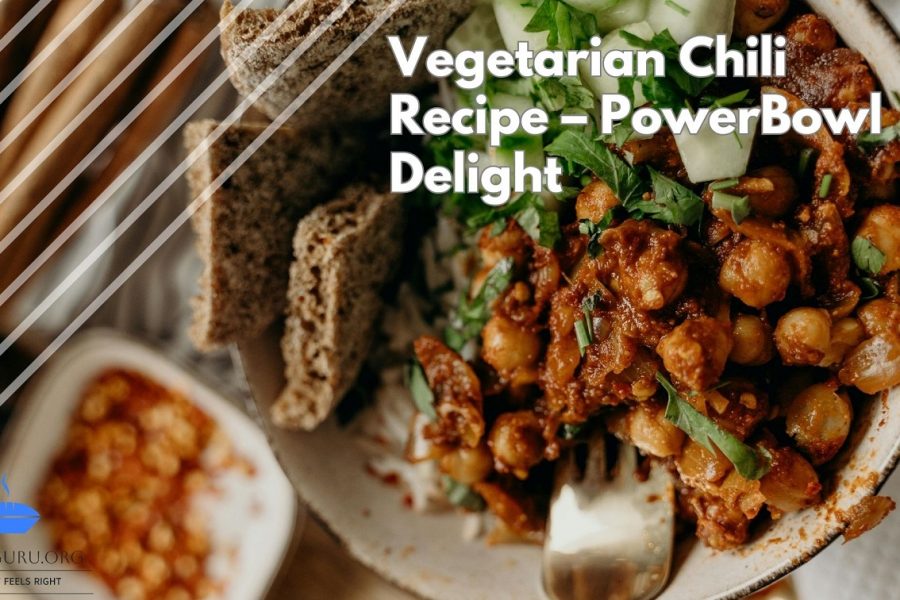Vegetarian Chili Recipe – PowerBowl Delight