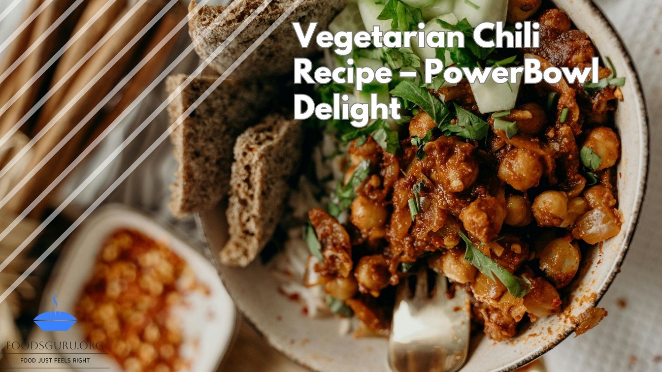 Vegetarian Chili Recipe – PowerBowl Delight